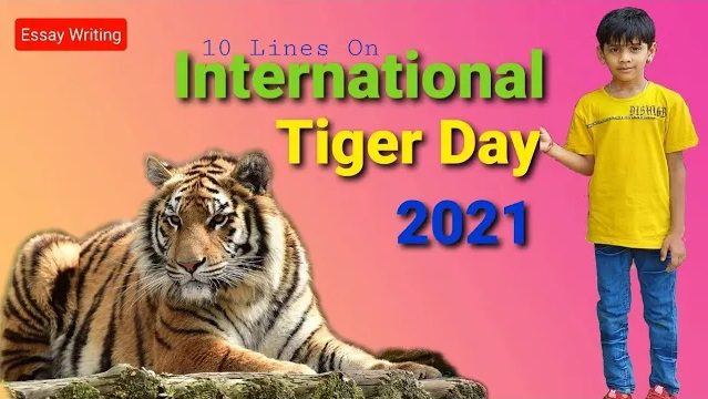 10 Lines On International Tiger Day 2021 | World Tiger Day | Global ...